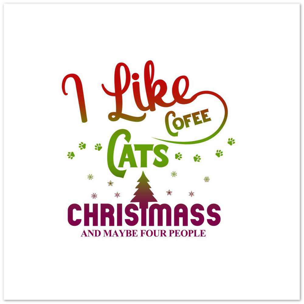 I Like Coffee Cats Christmas Premium Matte Paper Poster