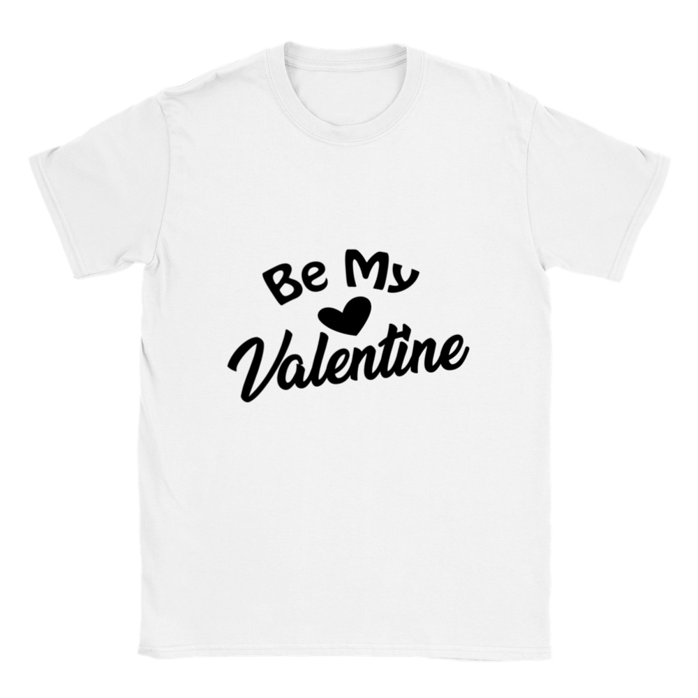 Be My Valentine Classic Unisex Crewneck T-shirt