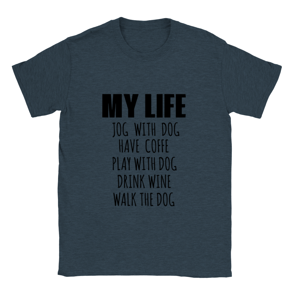 My Life Dog Coffee Wine Classic Unisex Crewneck T-shirt
