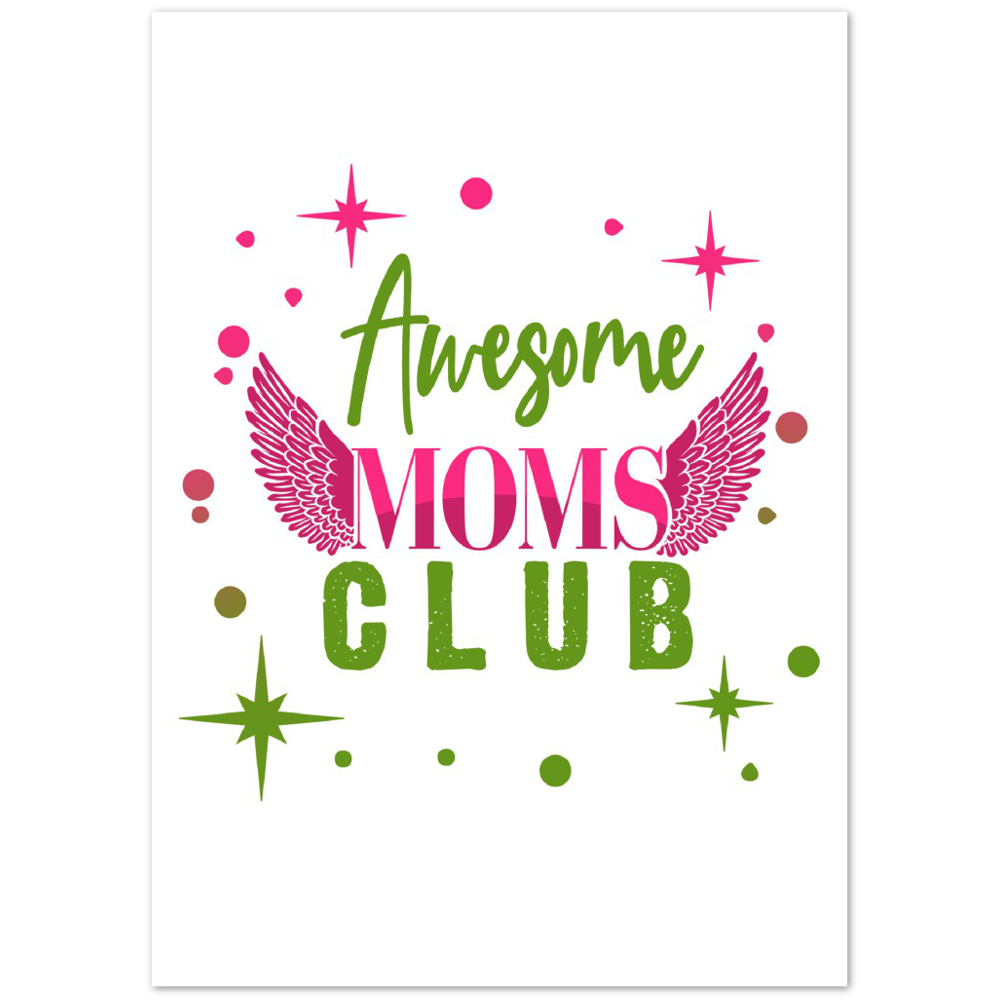 Awesome Moms Club Premium Matte Paper Poster