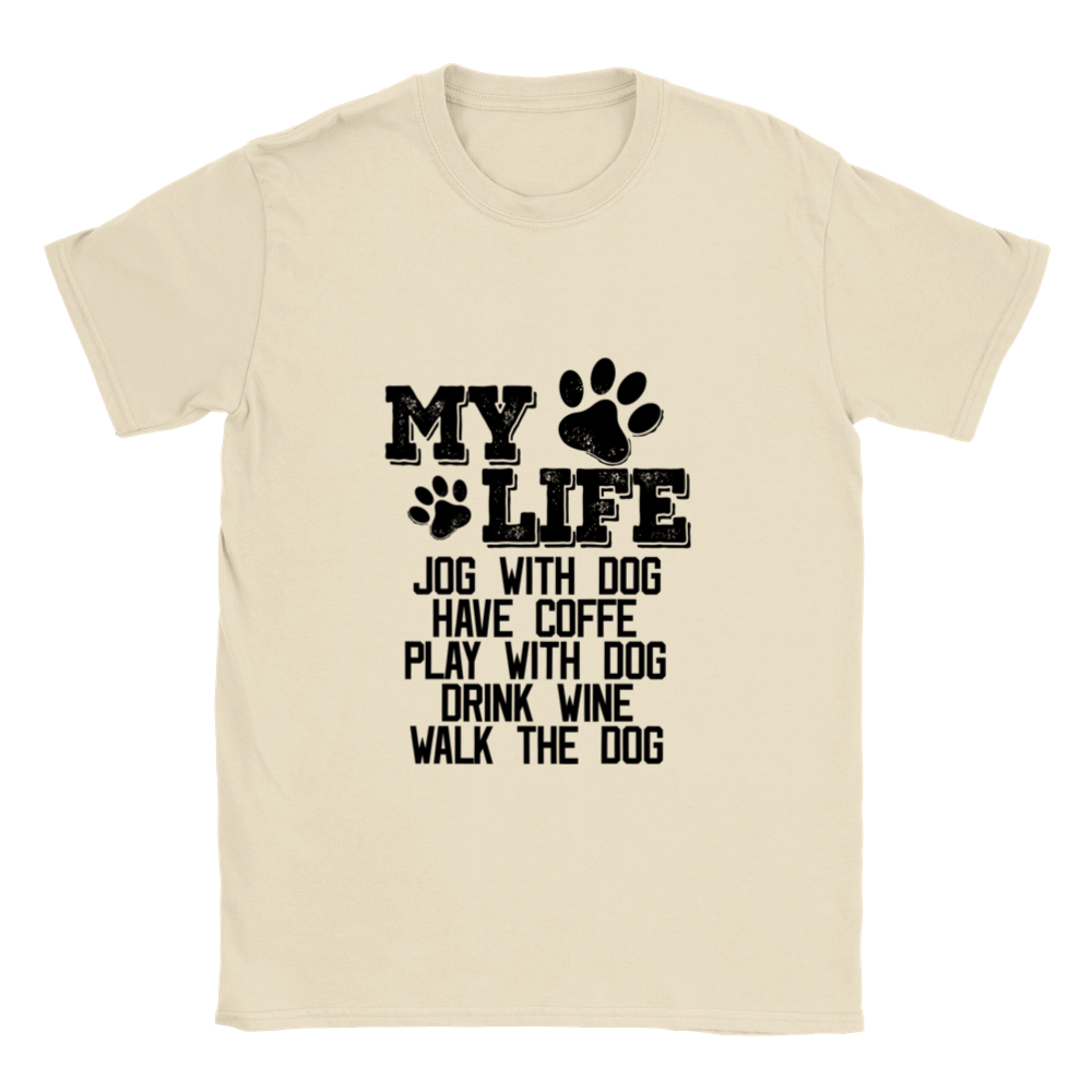 My Life Dog Coffee Wine Unisex Crewneck T-shirt