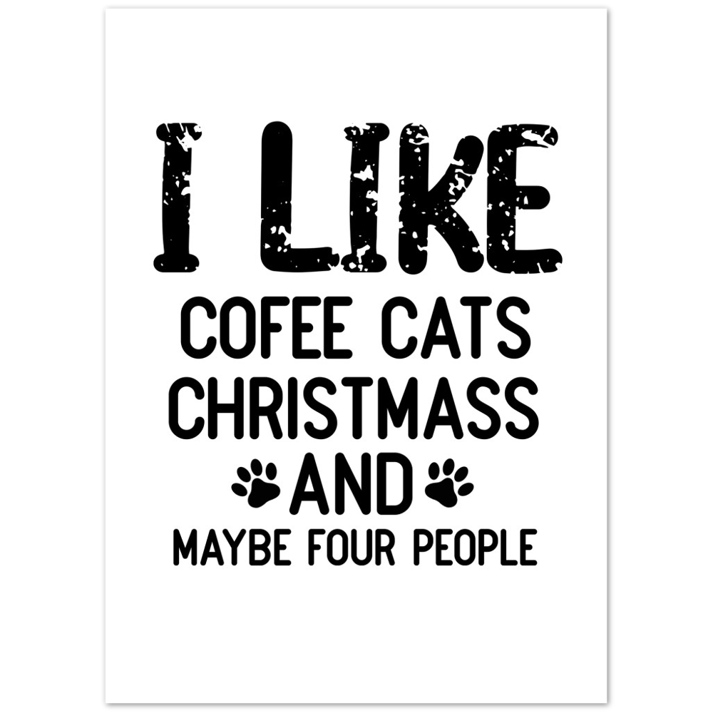 I Like Coffee Cats Christmas Premium Matte Paper Poster