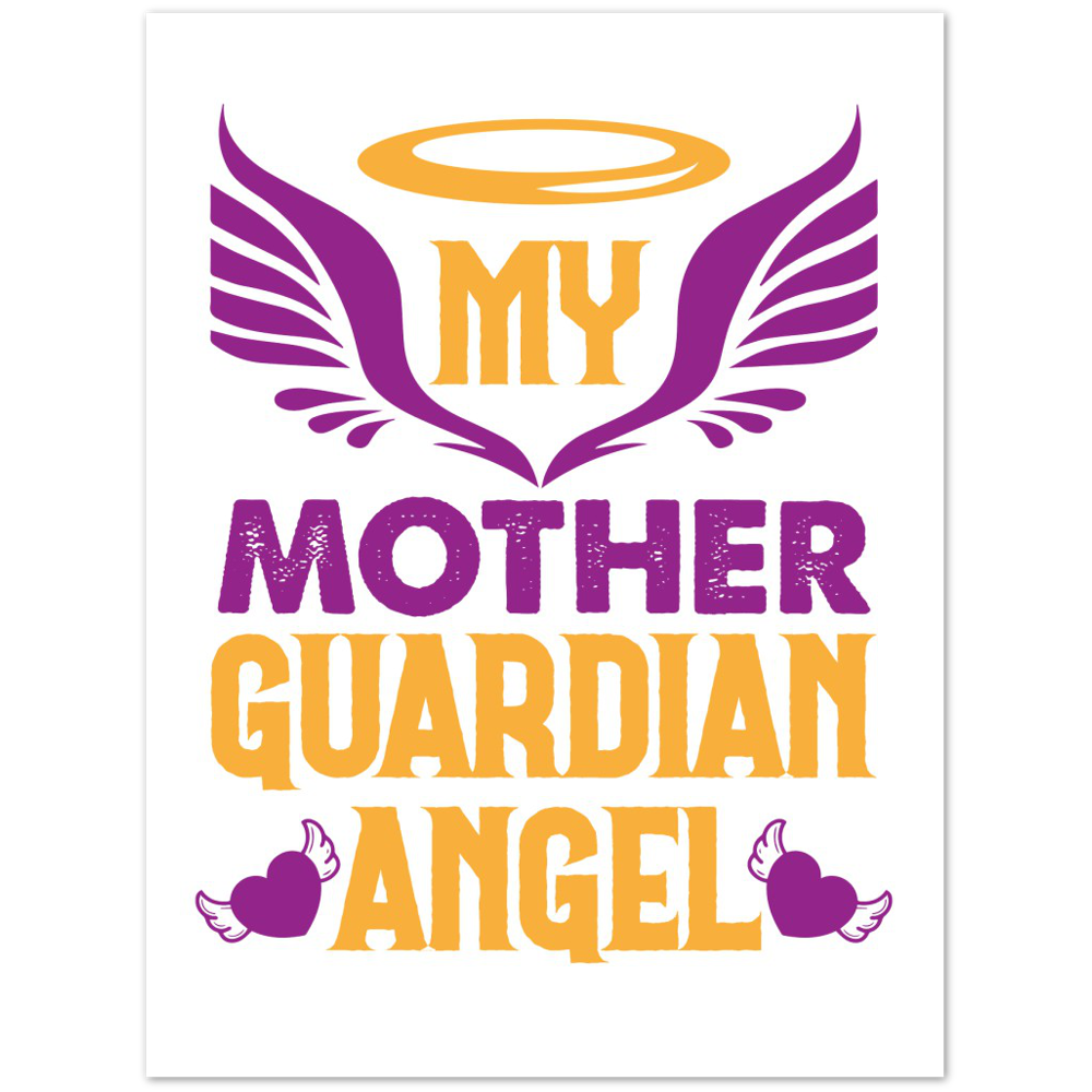 My Mother Guardian Angel Premium Matte Paper Poster
