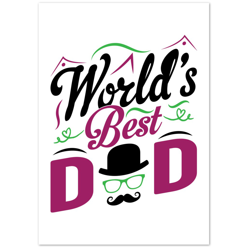 Worlds Best Dad Premium Matte Paper Poster