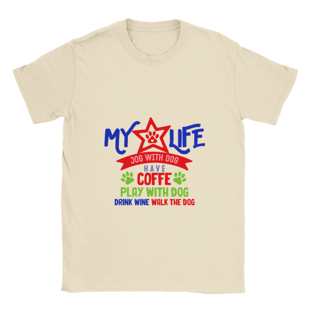 My Life Dog Coffee Wine Classic Unisex Crewneck T-shirt