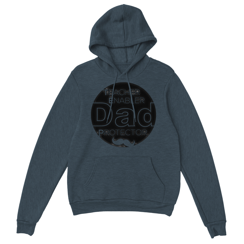 Dad Protector Enabler Teacher Classic Unisex Pullover Hoodie