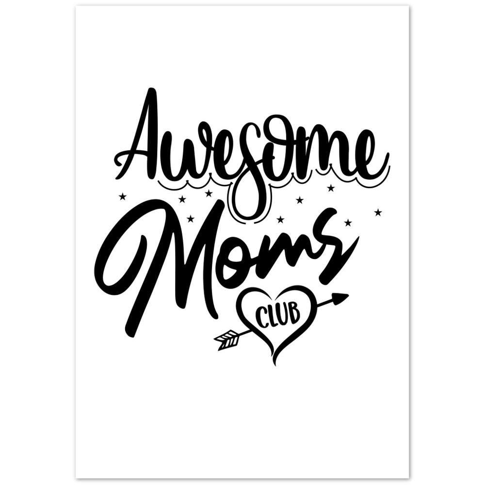 Awesome Moms Club Premium Matte Paper Poster