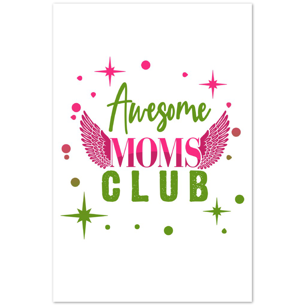 Awesome Moms Club Premium Matte Paper Poster