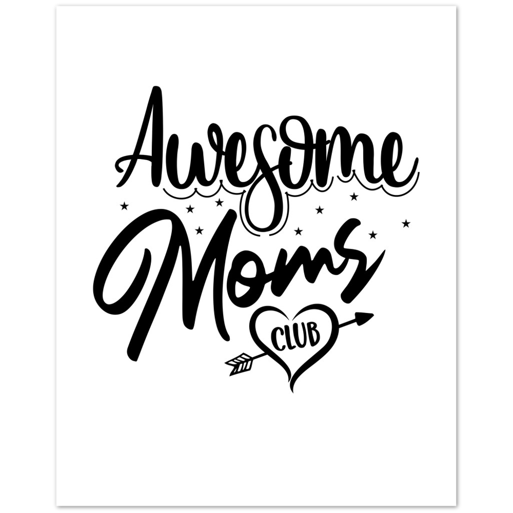 Awesome Moms Club Premium Matte Paper Poster