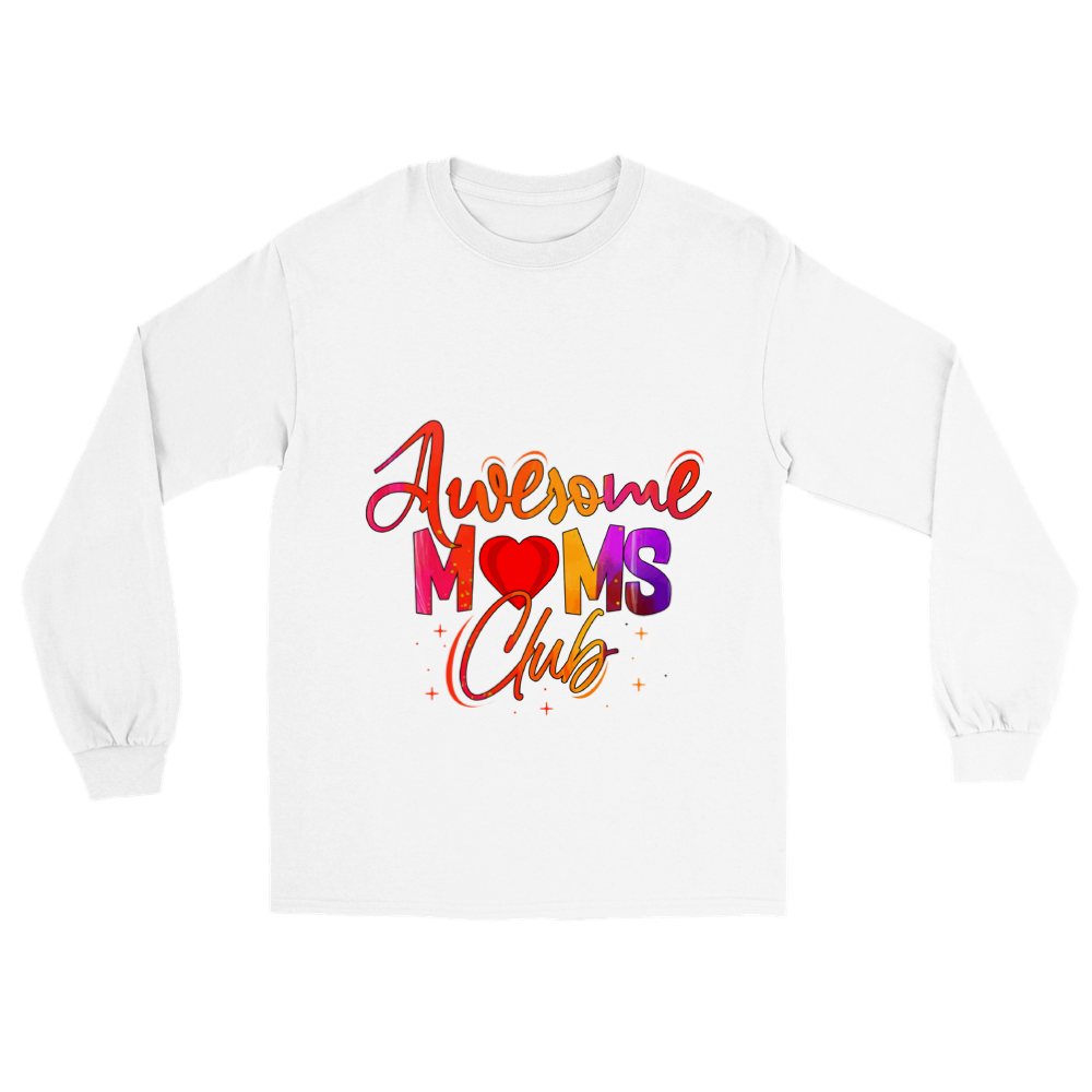 Awesome Moms Club Classic Unisex Longsleeve T-shirt