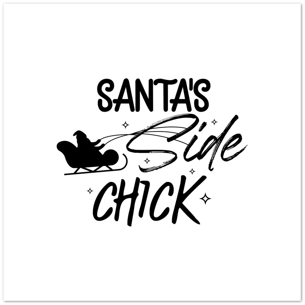 Santas Side Chick Premium Matte Paper Poster