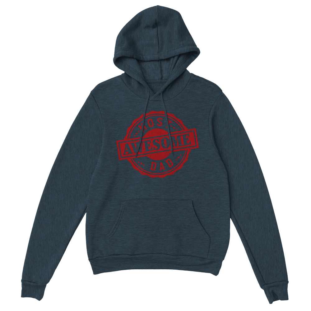 Most Awesome Dad Classic Unisex Pullover Hoodie