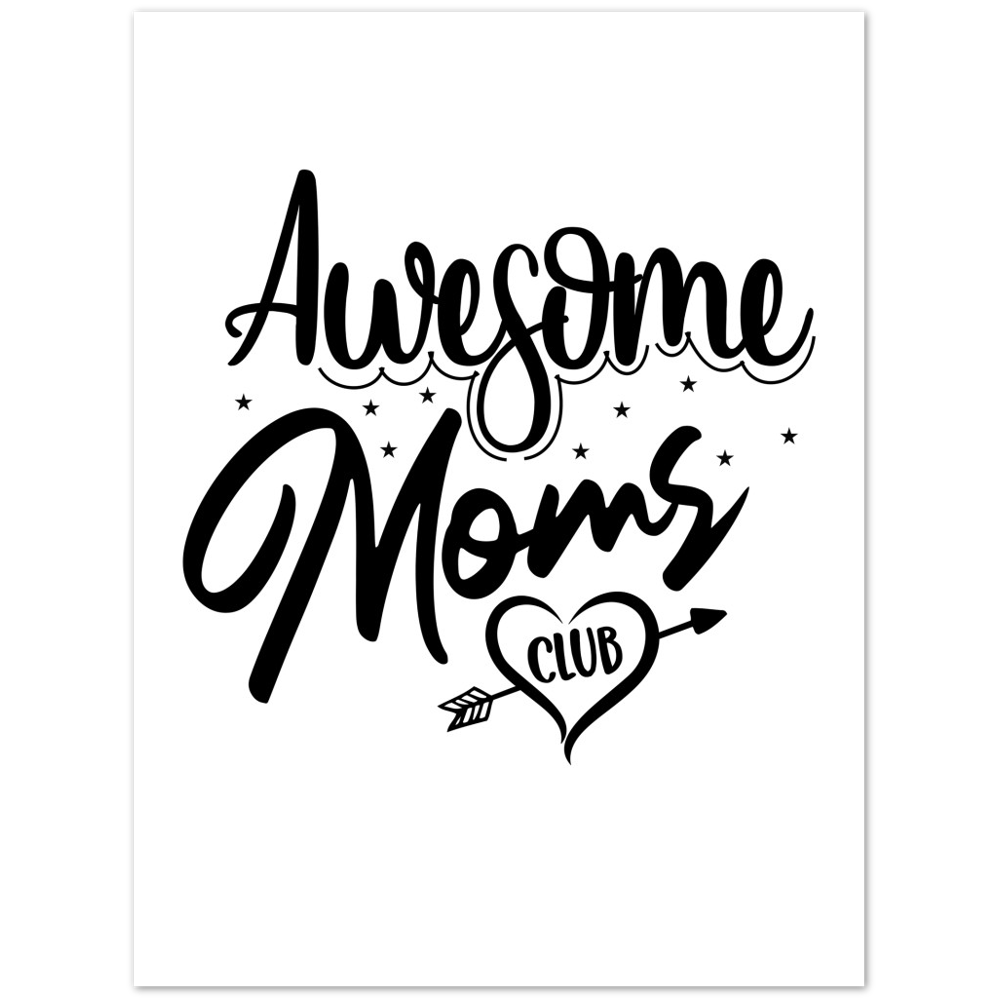 Awesome Moms Club Premium Matte Paper Poster