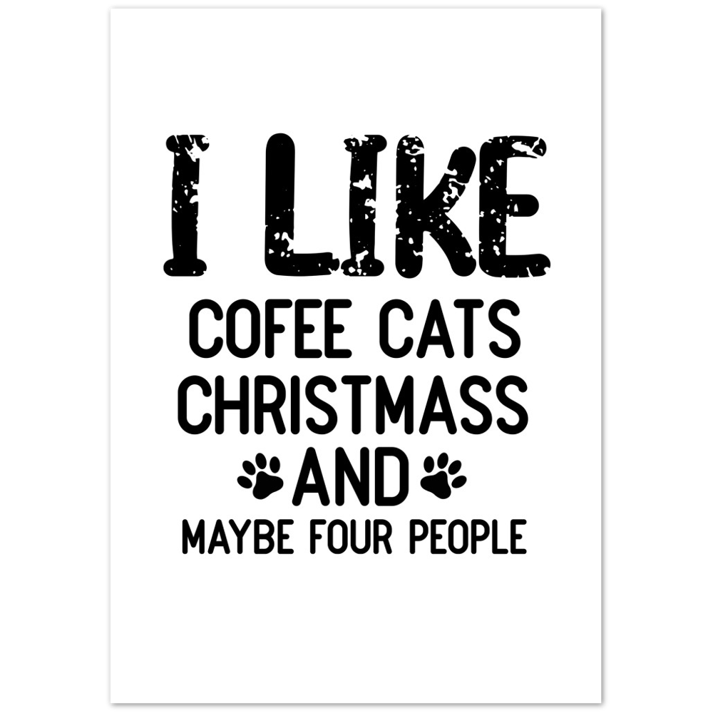 I Like Coffee Cats Christmas Premium Matte Paper Poster