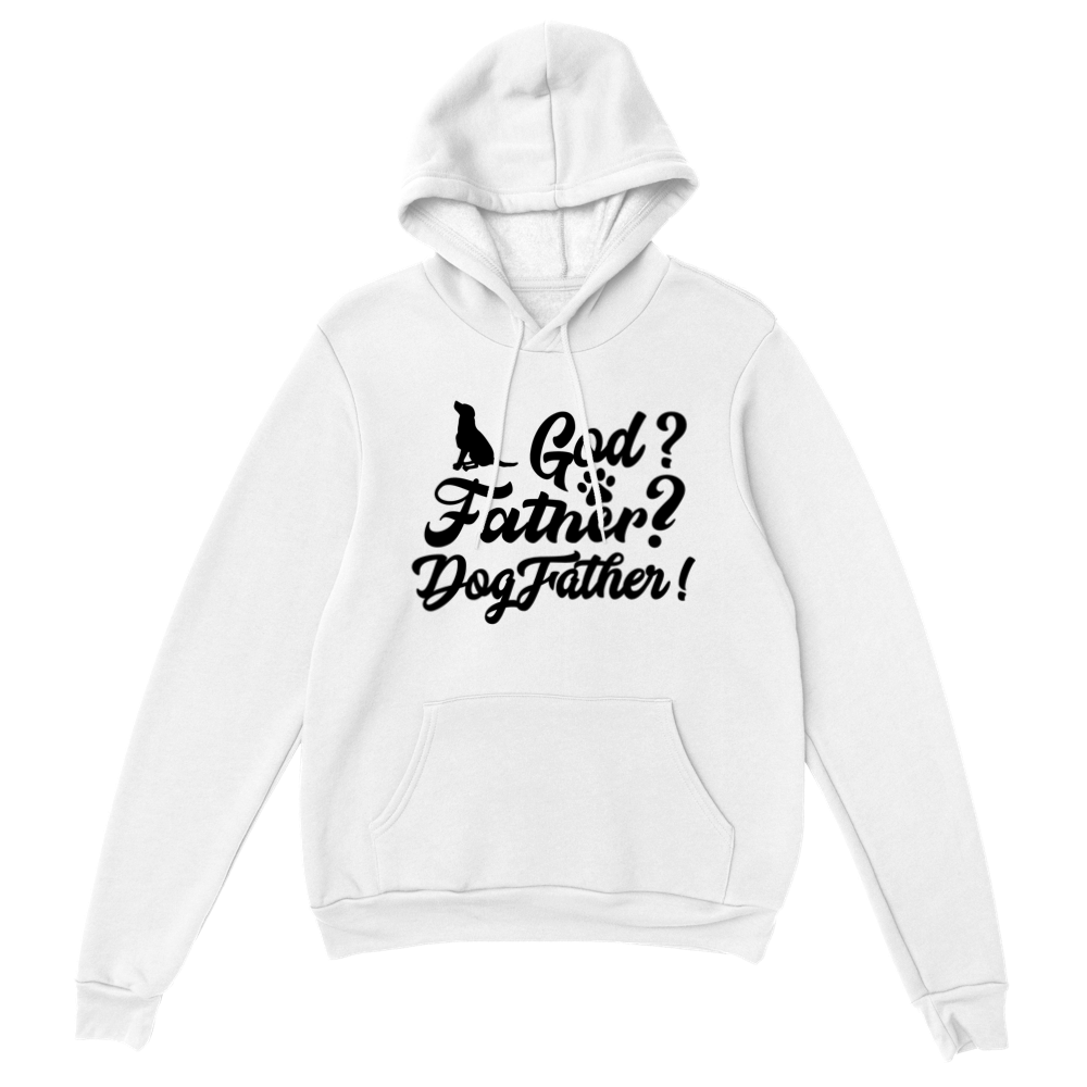 GOD Father Dogfather Classic Unisex Pullover Hoodie