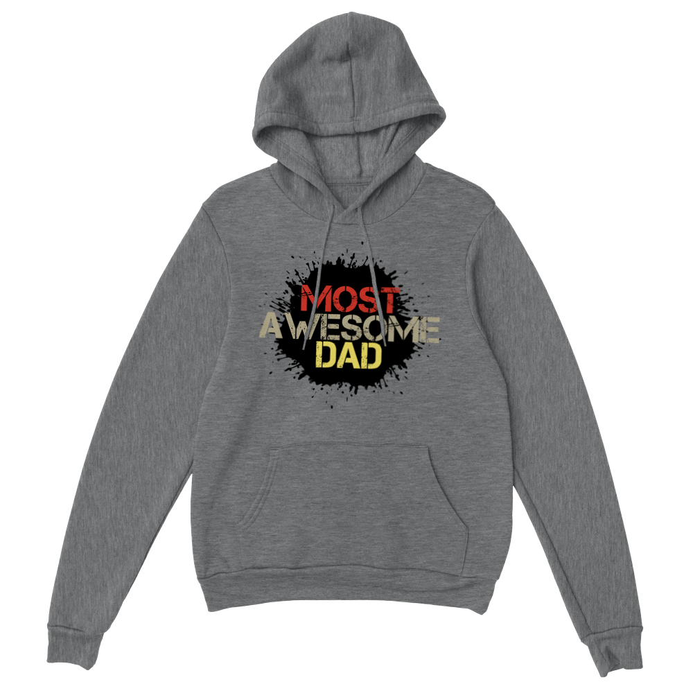 Most Awesome Dad Classic Unisex Pullover Hoodie