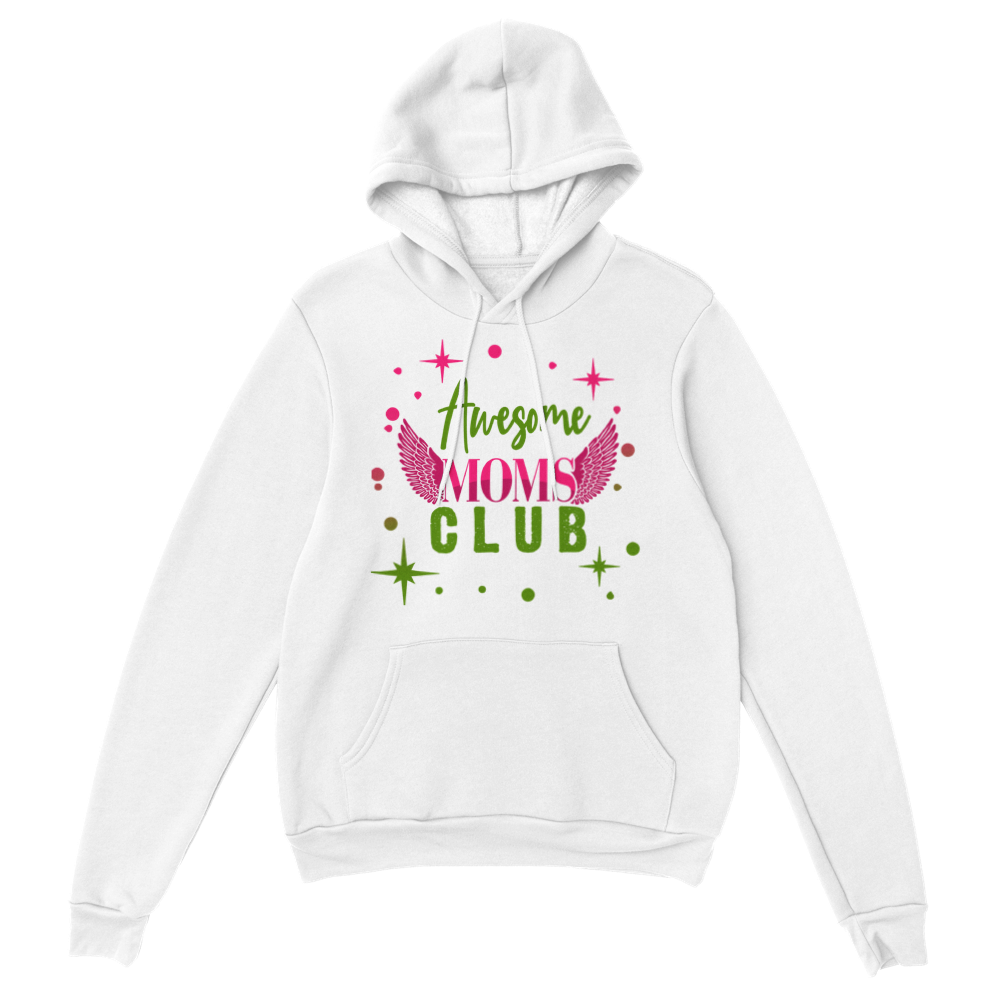 Awesome Moms Club Classic Unisex Pullover Hoodie