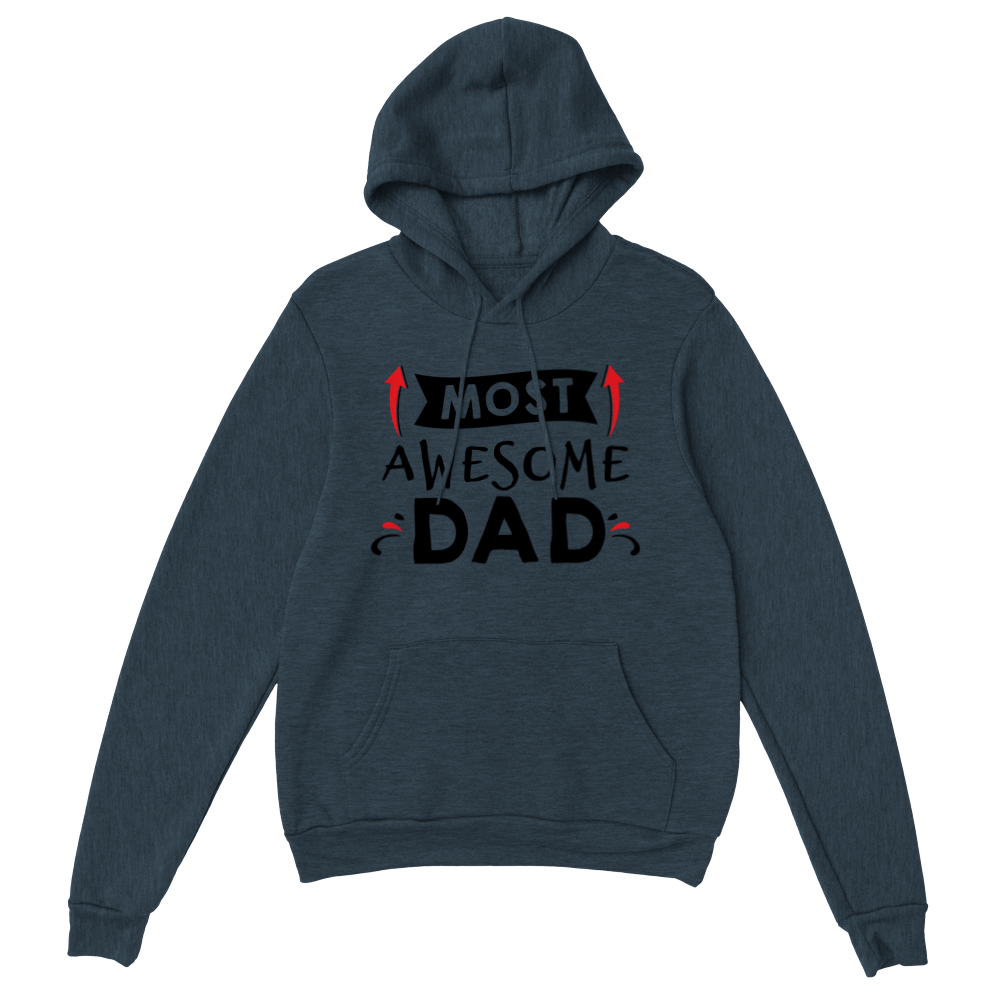Most Awesome Dad Classic Unisex Pullover Hoodie