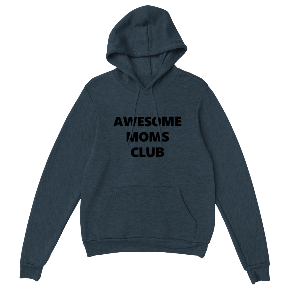 Awesome Moms Club Classic Unisex Pullover Hoodie