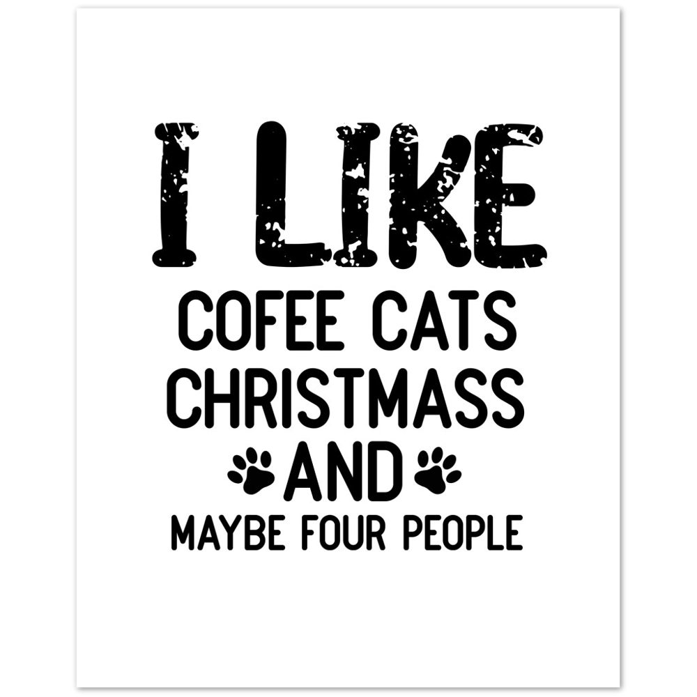 I Like Coffee Cats Christmas Premium Matte Paper Poster