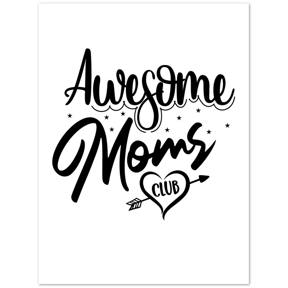 Awesome Moms Club Premium Matte Paper Poster