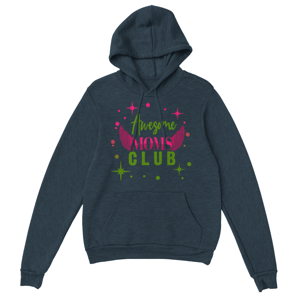 Awesome Moms Club Classic Unisex Pullover Hoodie