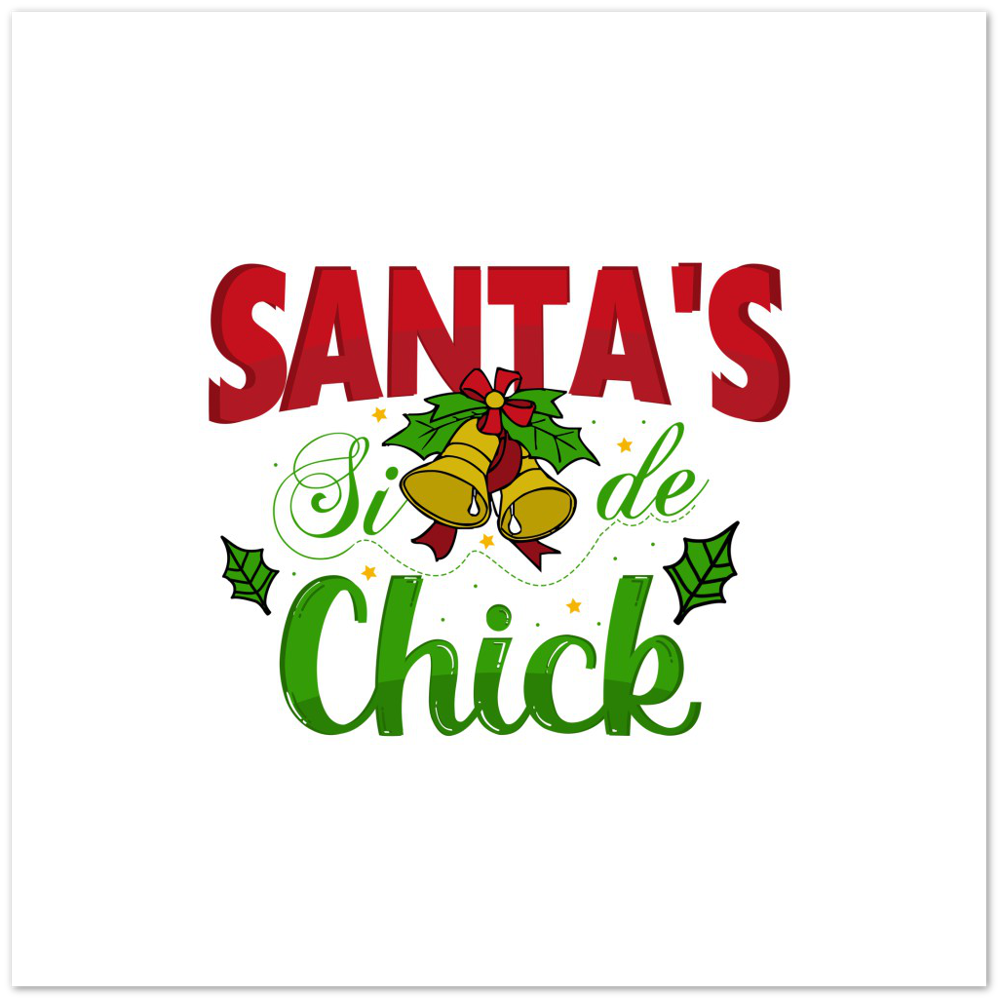 Santas Side Chick Premium Matte Paper Poster