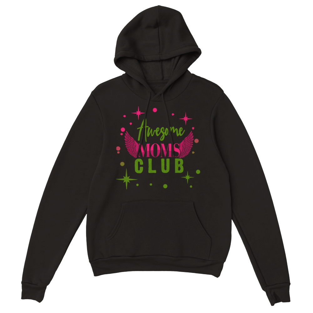 Awesome Moms Club Classic Unisex Pullover Hoodie