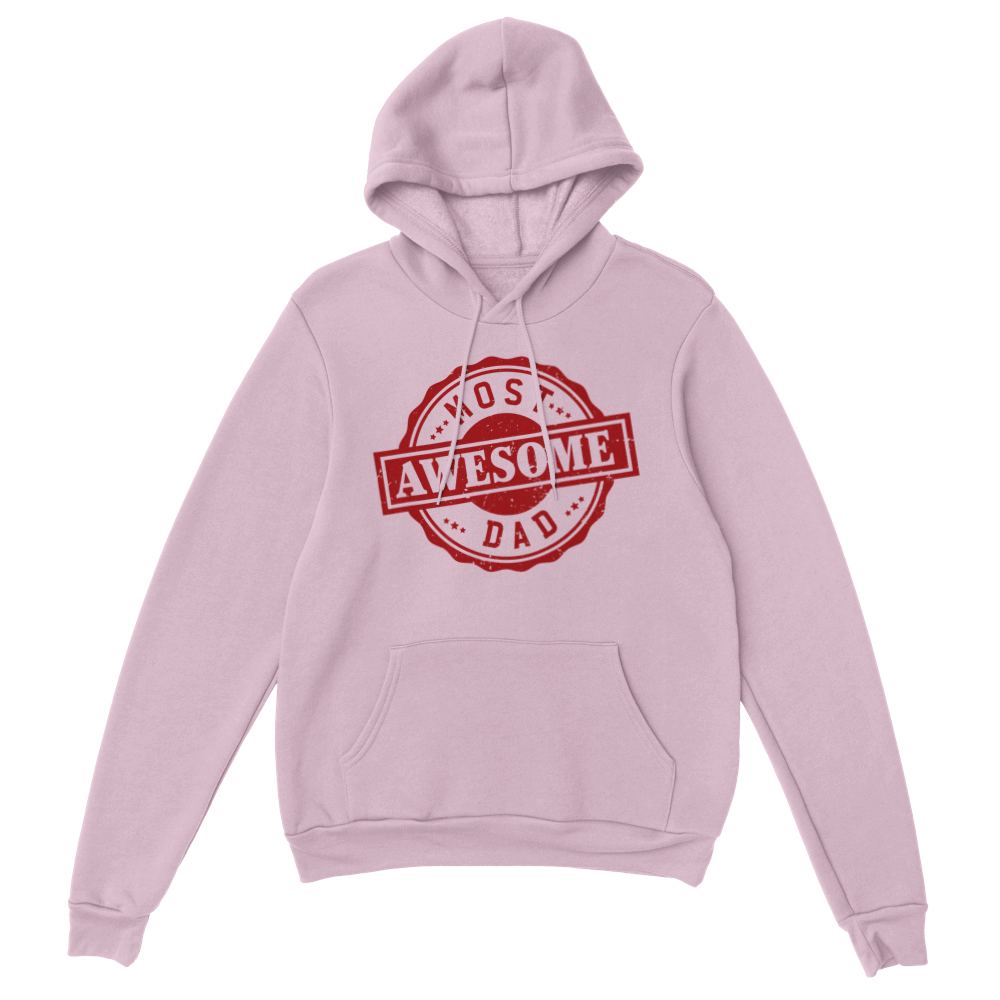 Most Awesome Dad Classic Unisex Pullover Hoodie