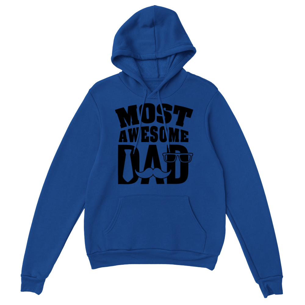 Most Awesome Dad Classic Unisex Pullover Hoodie
