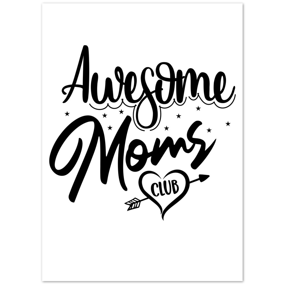Awesome Moms Club Premium Matte Paper Poster