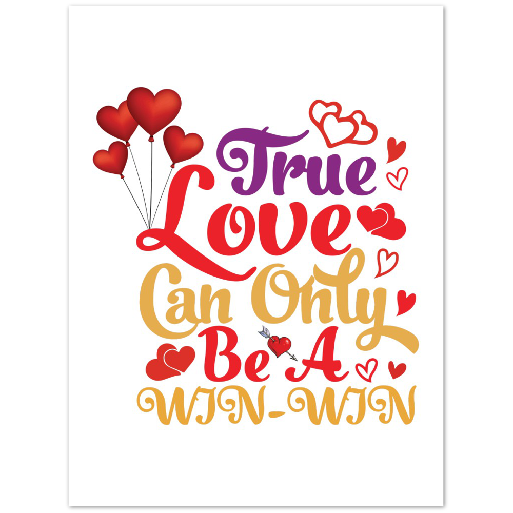 True love Premium Matte Paper Poster