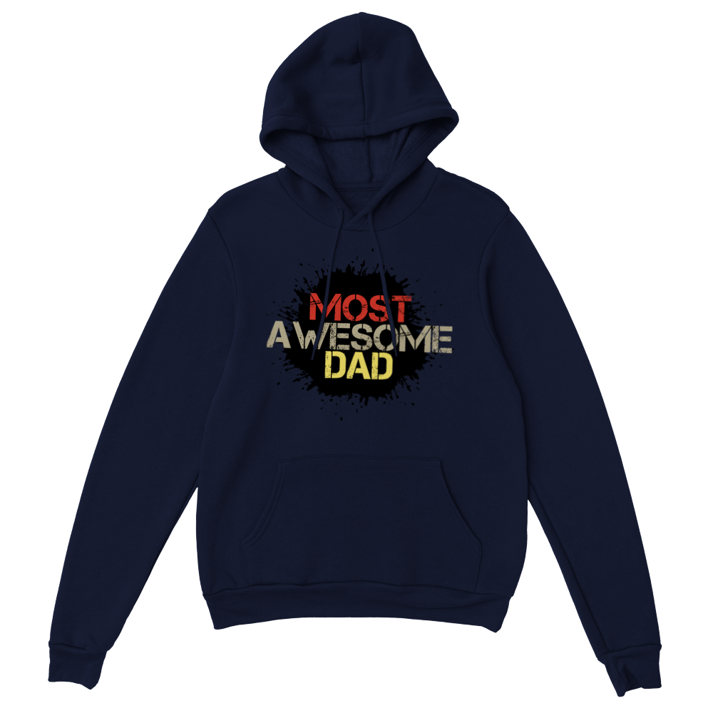 Most Awesome Dad Classic Unisex Pullover Hoodie
