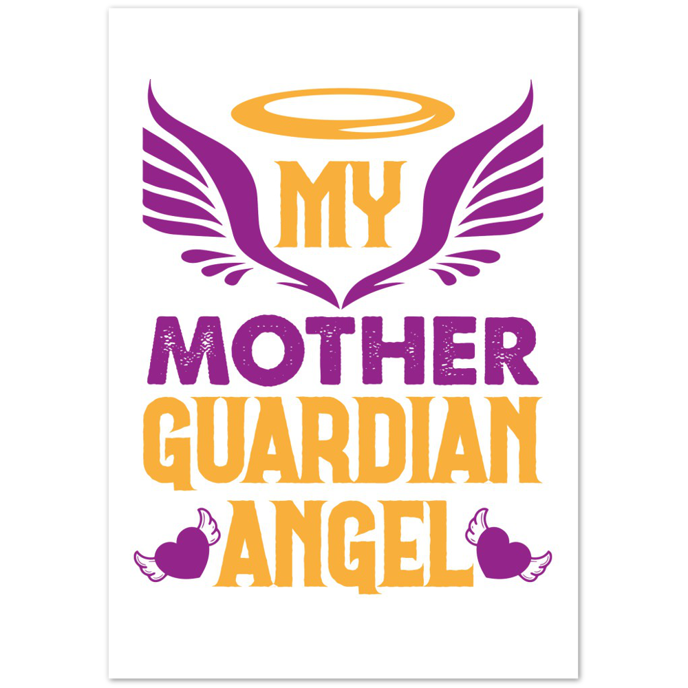 My Mother Guardian Angel Premium Matte Paper Poster