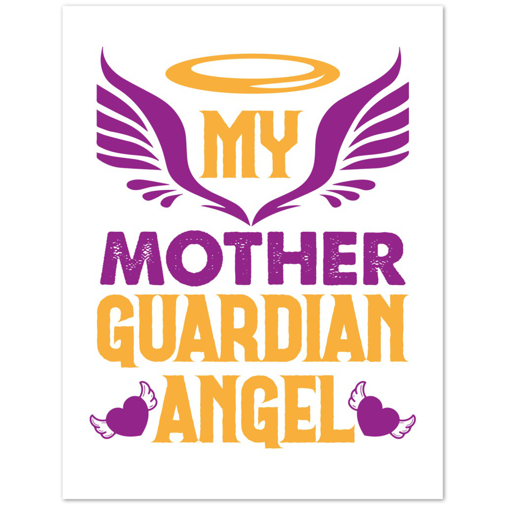 My Mother Guardian Angel Premium Matte Paper Poster
