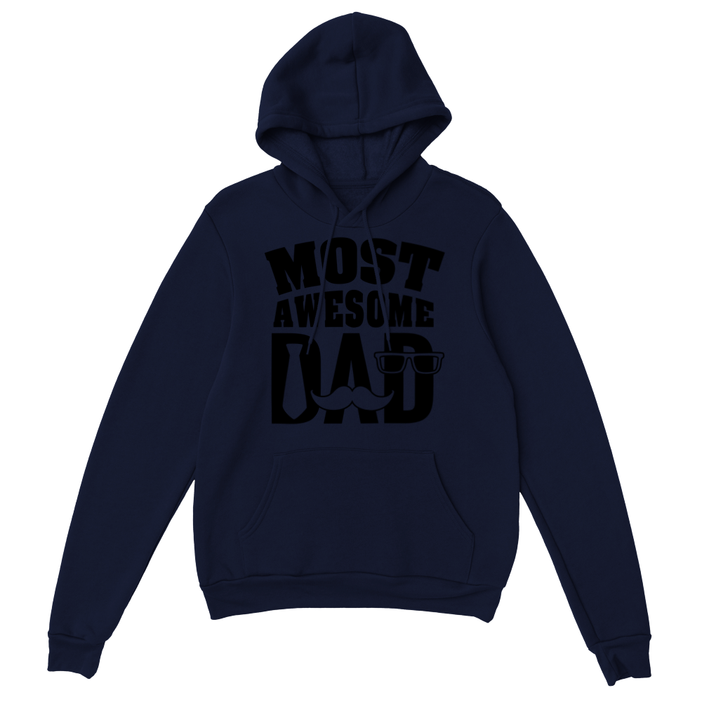 Most Awesome Dad Classic Unisex Pullover Hoodie