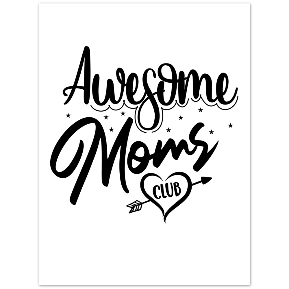 Awesome Moms Club Premium Matte Paper Poster