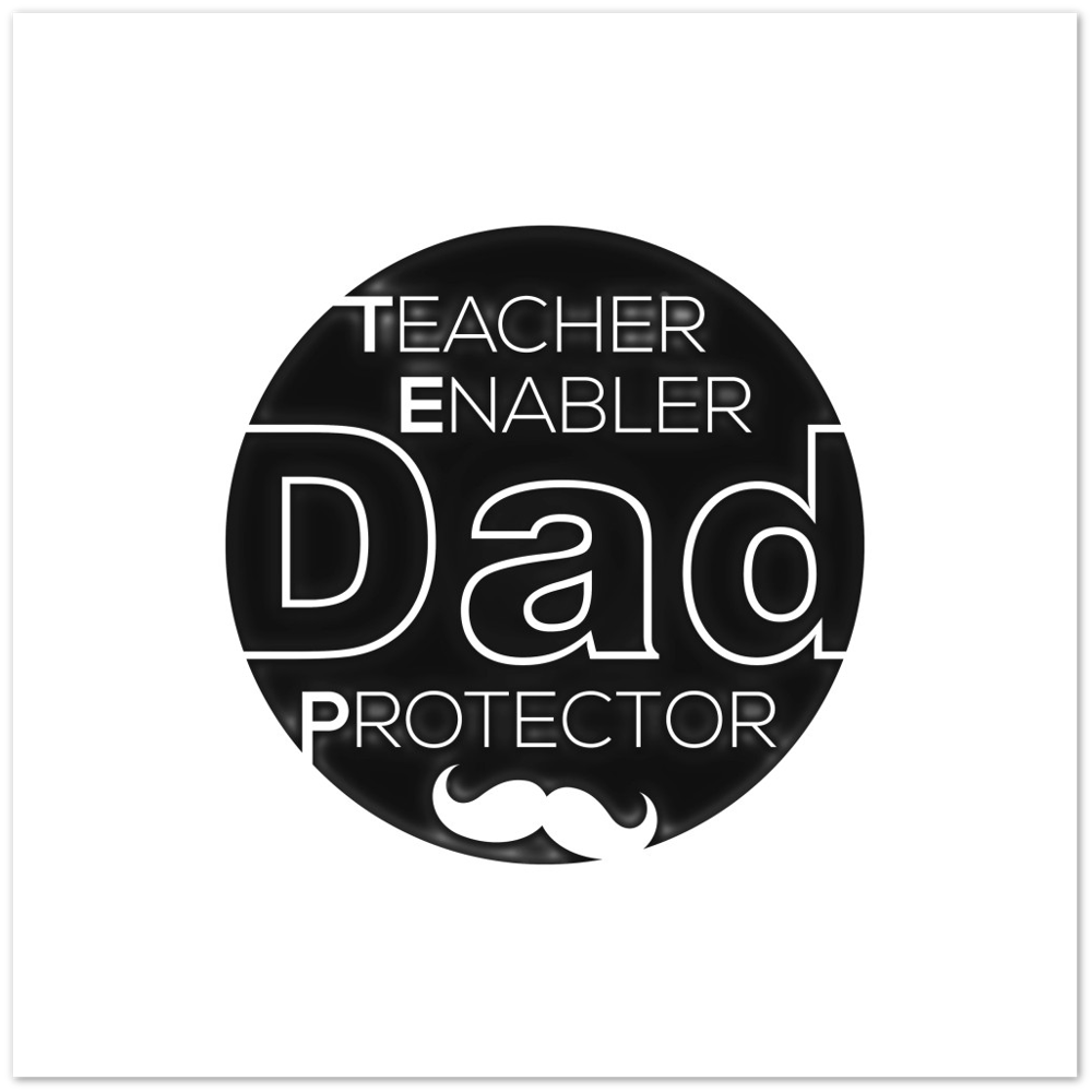 Dad Protector Enabler Teacher Premium Matte Paper Poster