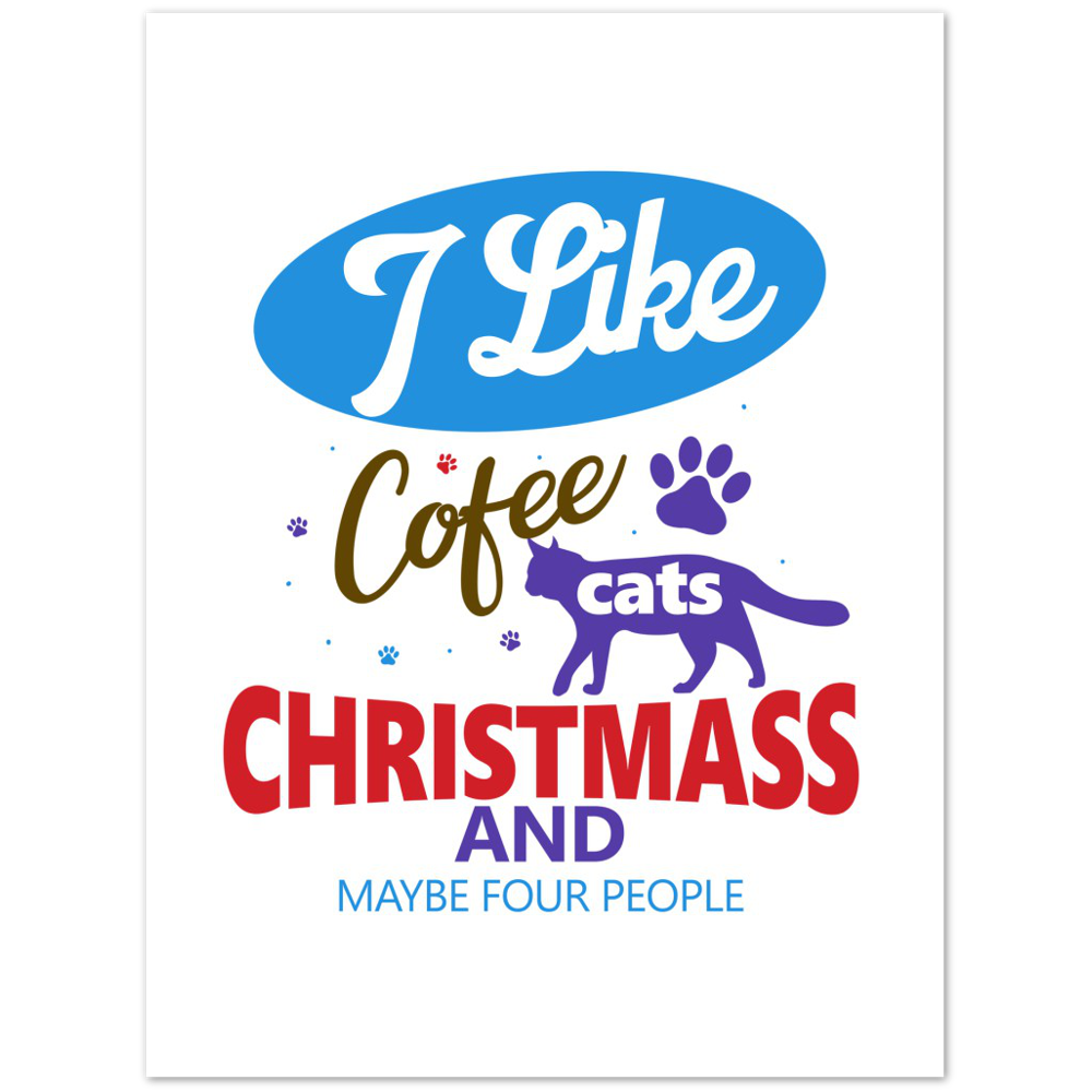 I Like Coffee Cats Christmas Premium Matte Paper Poster