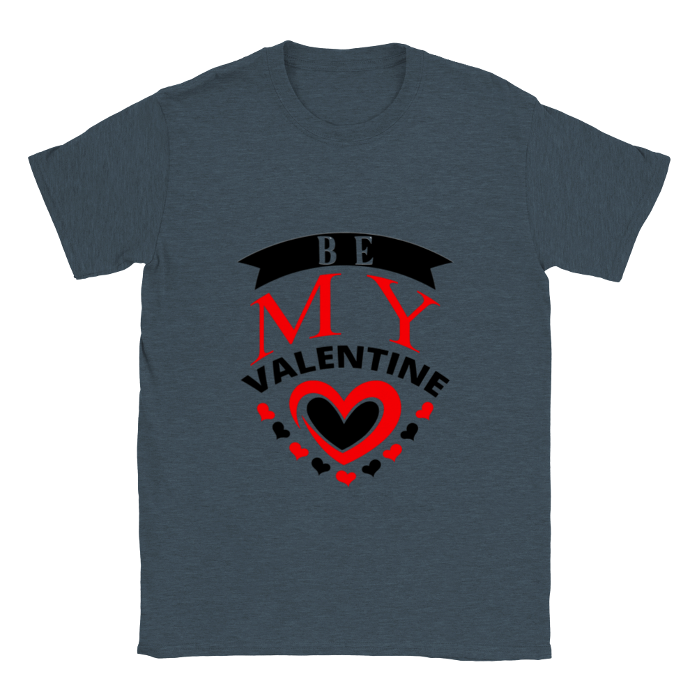 Be My Valentine Classic Unisex Crewneck T-shirt