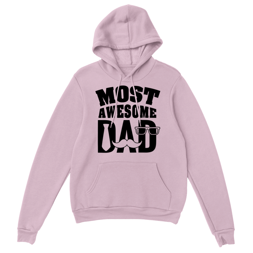 Most Awesome Dad Classic Unisex Pullover Hoodie