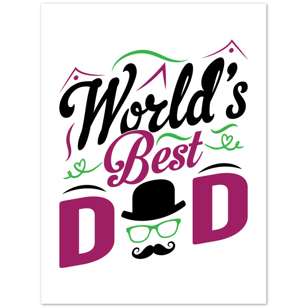 Worlds Best Dad Premium Matte Paper Poster