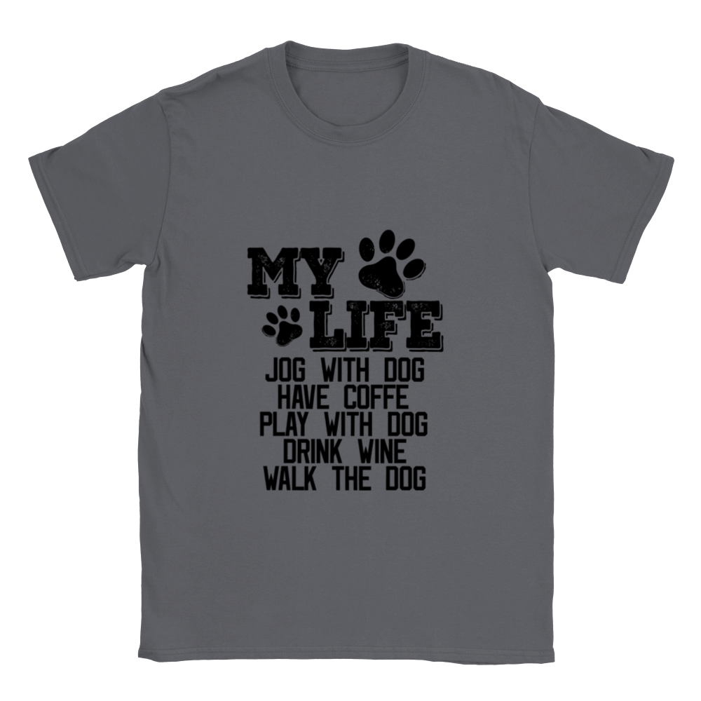 My Life Dog Coffee Wine Unisex Crewneck T-shirt
