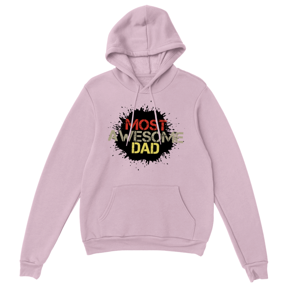 Most Awesome Dad Classic Unisex Pullover Hoodie