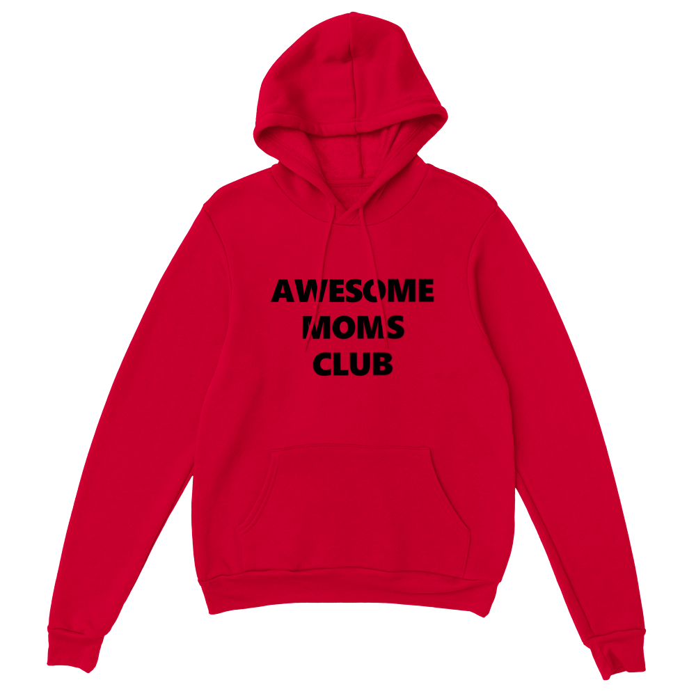Awesome Moms Club Classic Unisex Pullover Hoodie