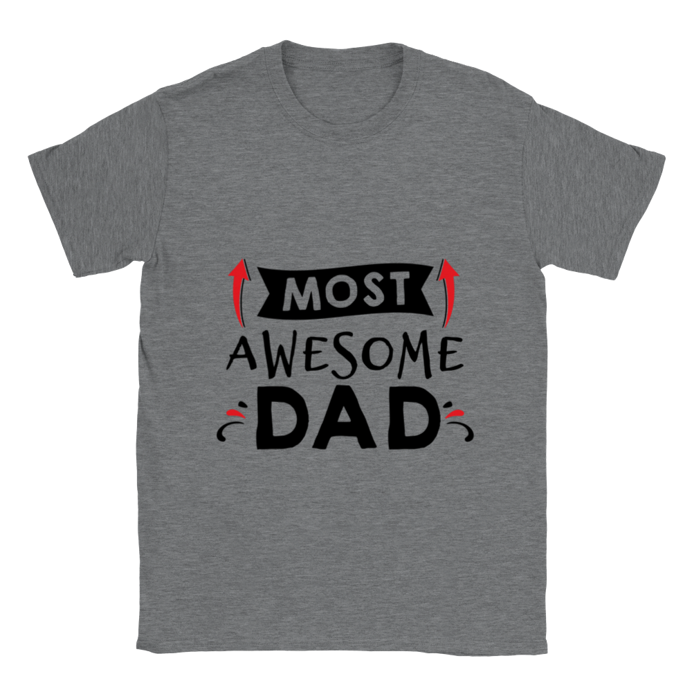 Most Awesome Dad Unisex Crewneck T-shirt