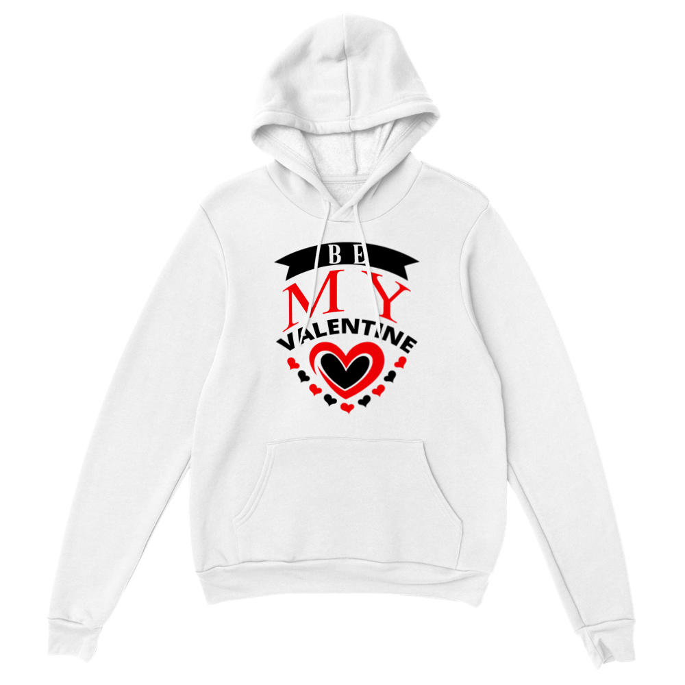 Be My Valentine Classic Unisex Pullover Hoodie