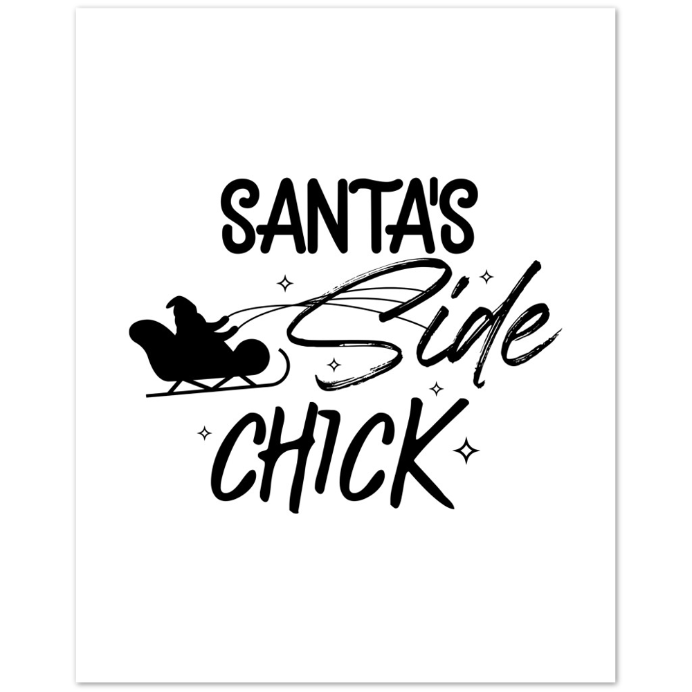 Santas Side Chick Premium Matte Paper Poster