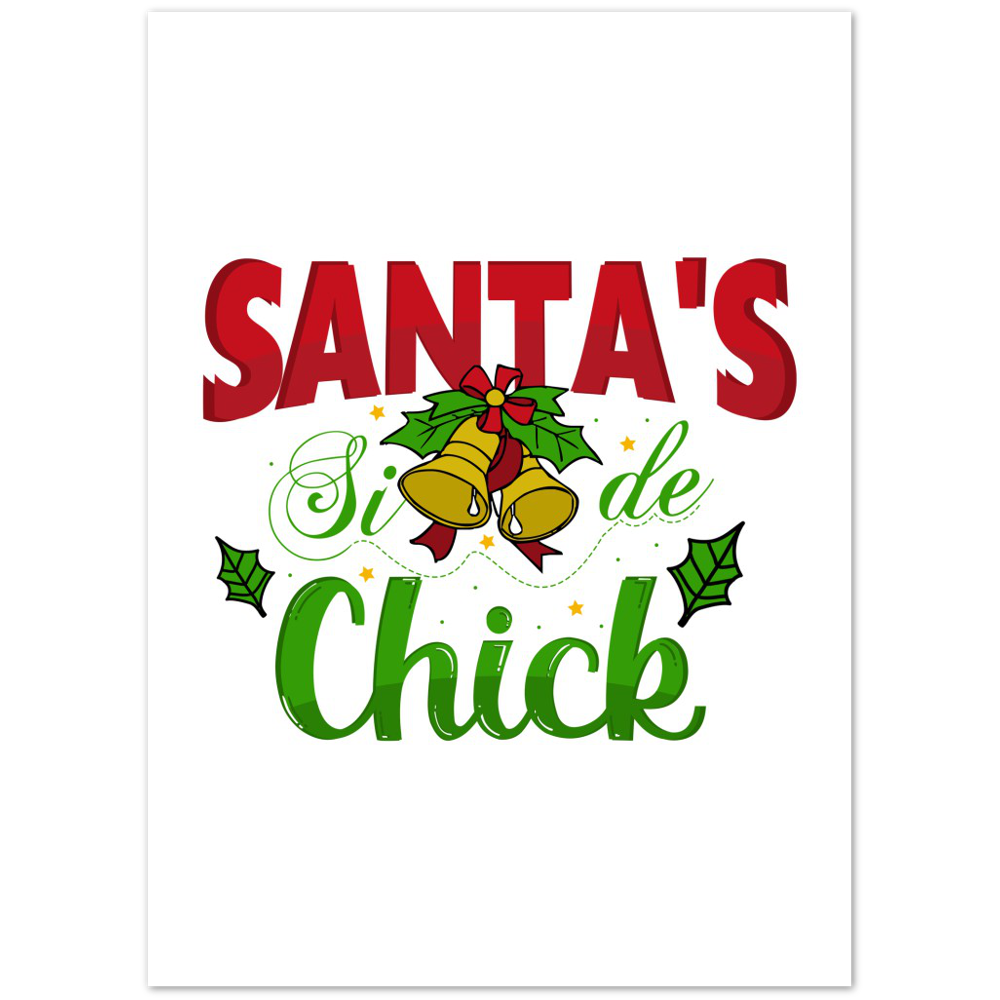 Santas Side Chick Premium Matte Paper Poster