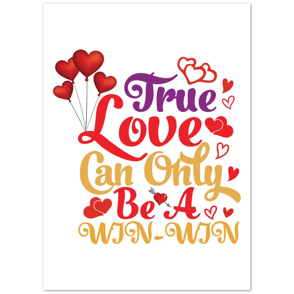 True love Premium Matte Paper Poster